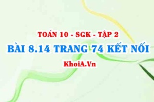Bài 8.14 trang 74 Toán 10 Kết nối tri thức Tập 2